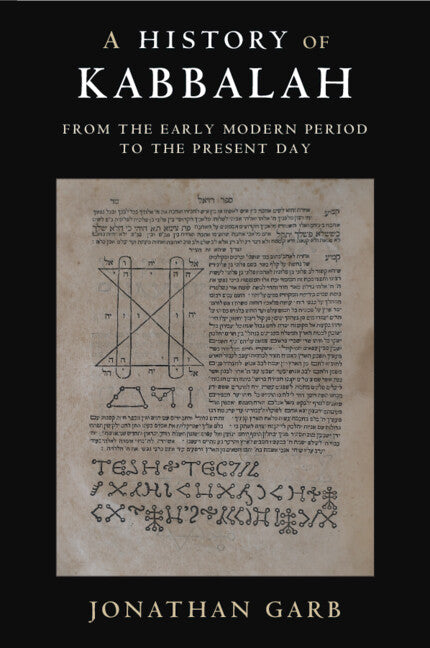 A History of Kabbalah; From the Early Modern Period to the Present Day (Paperback / softback) 9781316607022