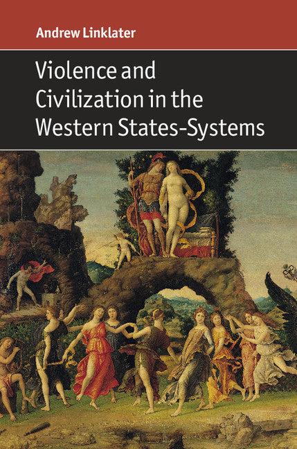 Violence and Civilization in the Western States-Systems (Paperback / softback) 9781316608333