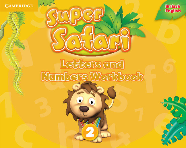 Super Safari Level 2 Letters and Numbers Workbook (Paperback / softback) 9781316628171