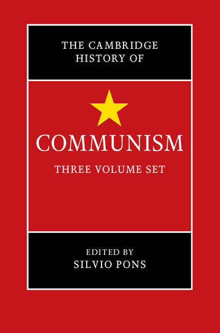 The Cambridge History of Communism 3 Volume Hardback Set (Multiple-component retail product) 9781316634585