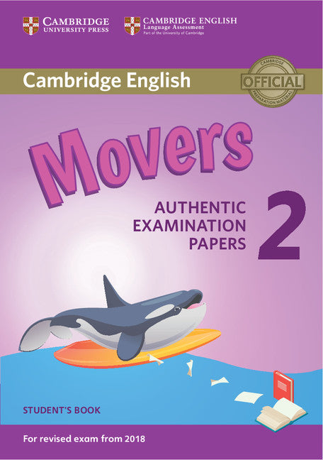 Cambridge English Young Learners 2 for Revised Exam from 2018 Movers Student's Book; Authentic Examination Papers (Paperback / softback) 9781316636244