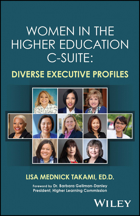 Women in the Higher Education C-Suite; Diverse Executive Profiles (Paperback / softback) 9781394150236