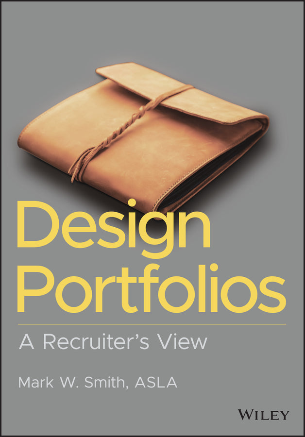 Design Portfolios; A Recruiter's View (Paperback / softback) 9781394150465