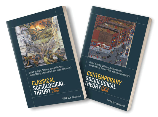 Classical Sociological Theory, 4e & Contemporary Sociological Theory, 4e Set (Paperback / softback) 9781394150564