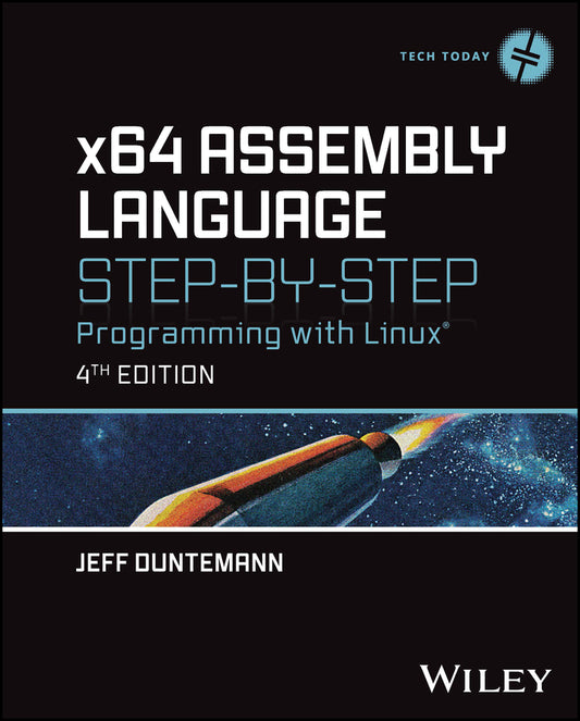 x64 Assembly Language Step-by-Step; Programming with Linux (Hardback) 9781394155248