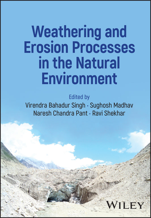 Weathering and Erosion Processes in the Natural Environment (Hardback) 9781394157334