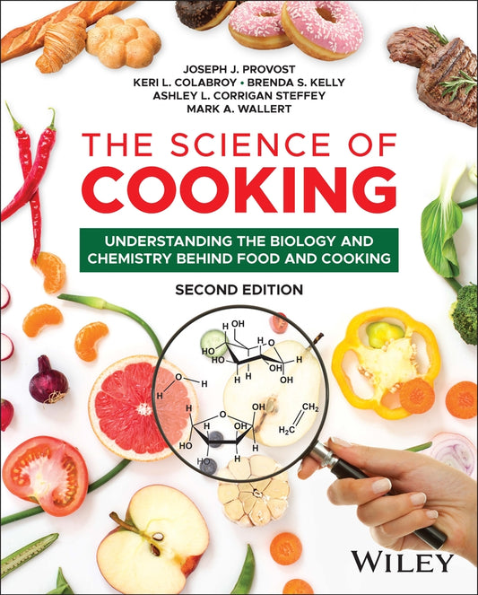 The Science of Cooking; Understanding the Biology and Chemistry Behind Food and Cooking (Paperback / softback) 9781394158218