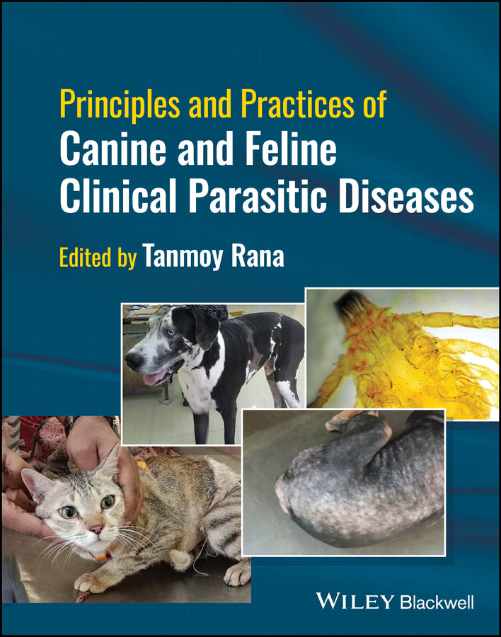 Principles and Practices of Canine and Feline Clinical Parasitic Diseases (Hardback) 9781394158249