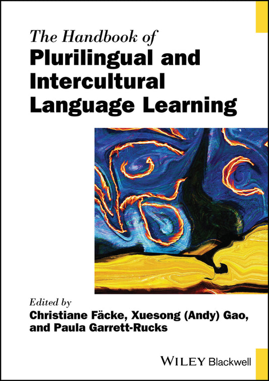 The Handbook of Plurilingual and Intercultural Language Learning (Hardback) 9781394165919