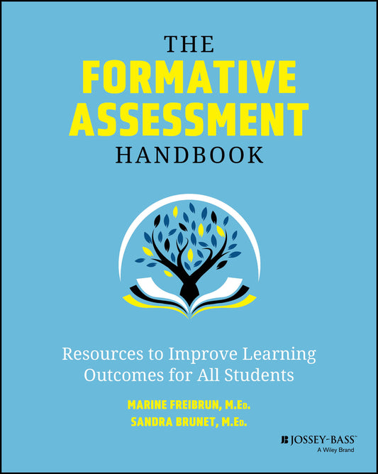 The Formative Assessment Handbook; Resources to Improve Learning Outcomes for All Students (Paperback / softback) 9781394170739