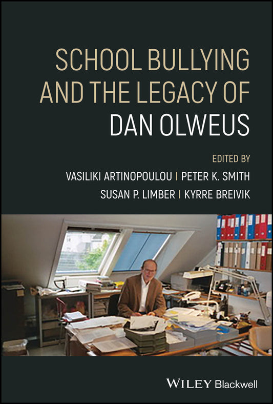 School Bullying and The Legacy of Dan Olweus (Hardback) 9781394173525