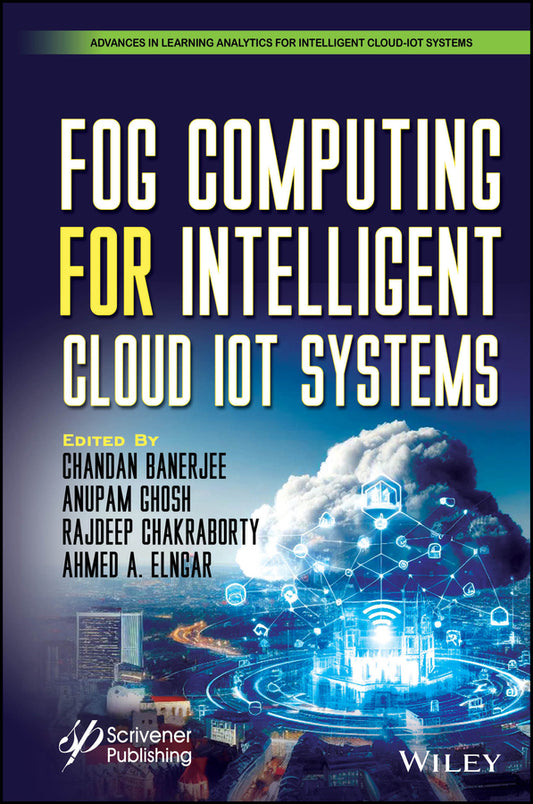Fog Computing for Intelligent Cloud IoT Systems (Hardback) 9781394174614