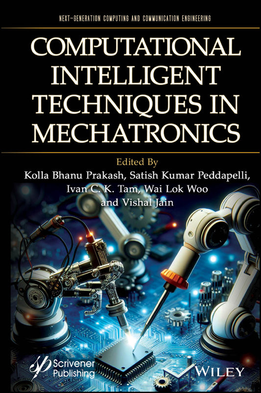 Computational Intelligent Techniques in Mechatronics (Hardback) 9781394174645