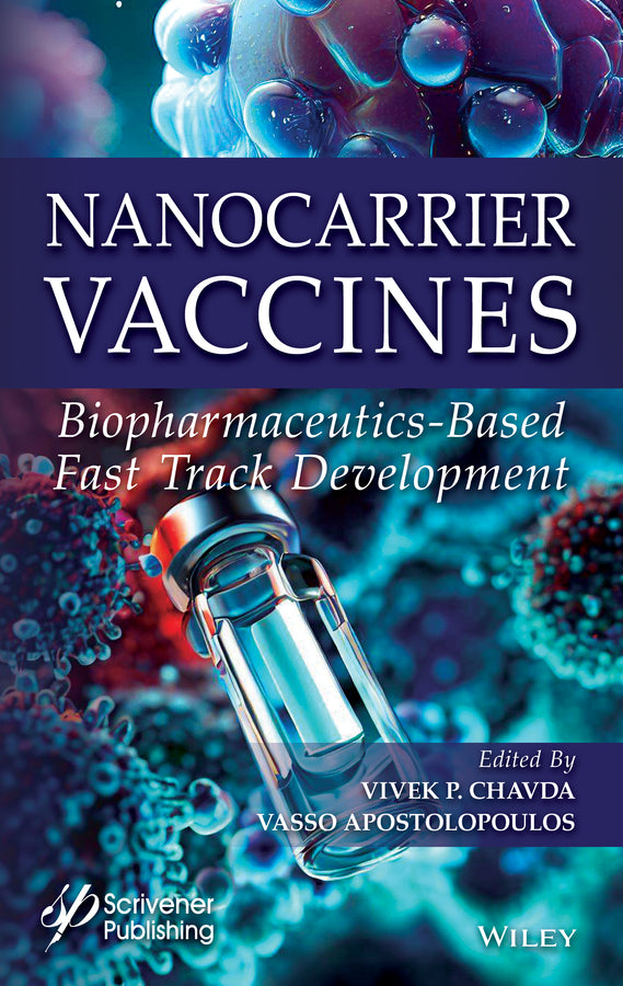 Nanocarrier Vaccines; Biopharmaceutics-Based Fast Track Development (Hardback) 9781394174683