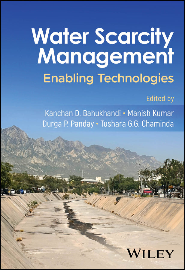 Water Scarcity Management; Enabling Technologies (Hardback) 9781394176717