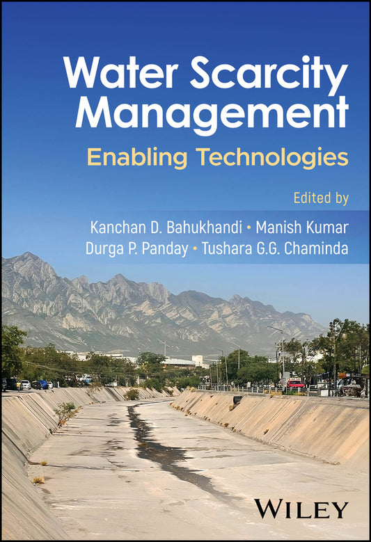 Water Scarcity Management; Enabling Technologies (Hardback) 9781394176717