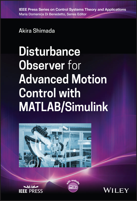Disturbance Observer for Advanced Motion Control with MATLAB / Simulink (Hardback) 9781394178100