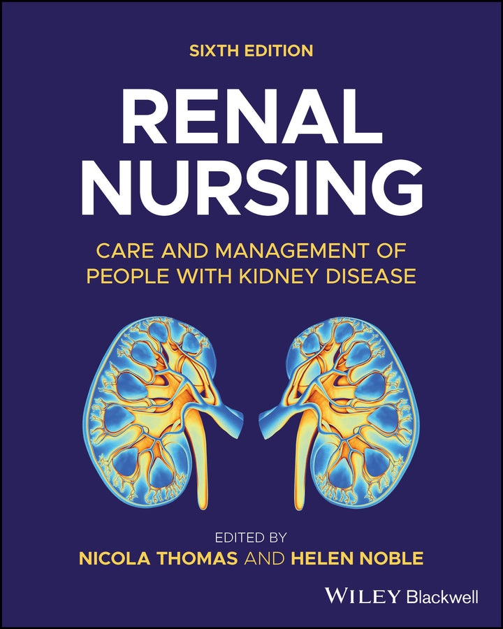 Renal Nursing; Care and Management of People with Kidney Disease (Paperback / softback) 9781394178766