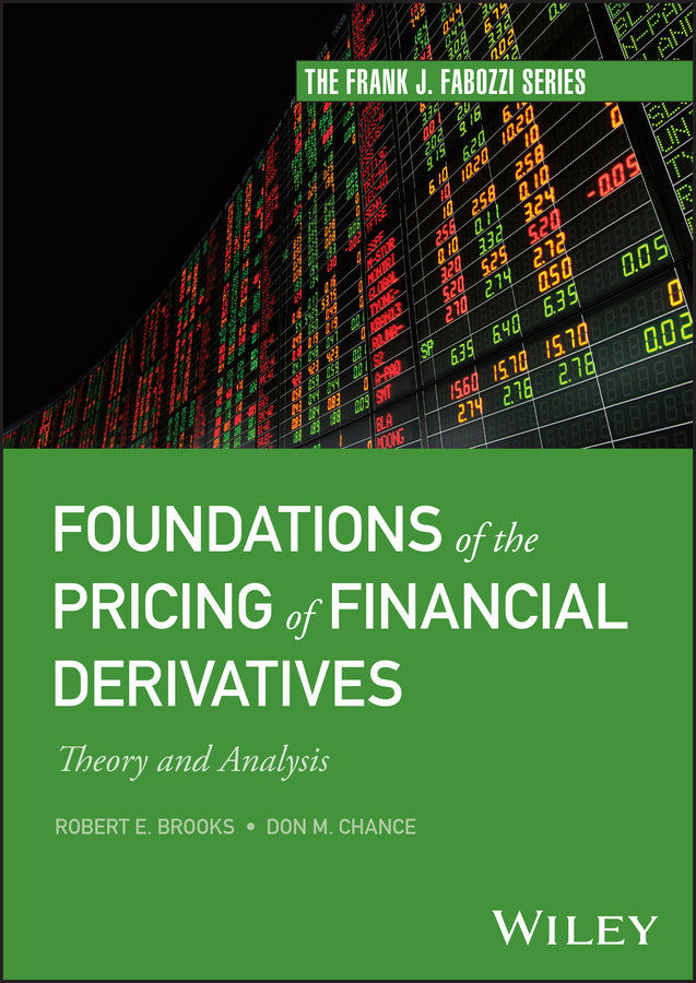 Foundations of the Pricing of Financial Derivatives; Theory and Analysis (Hardback) 9781394179657