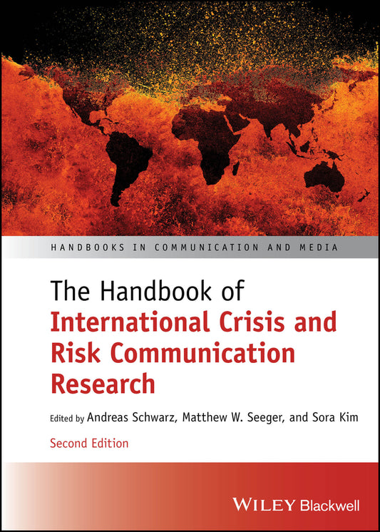 The Handbook of International Crisis and Risk Communication Research (Hardback) 9781394180806