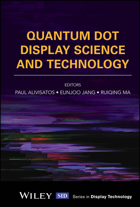 Quantum Dot Display Science and Technology (Hardback) 9781394181858