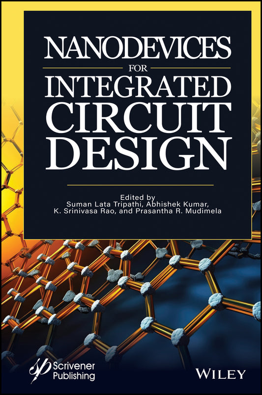 Nanodevices for Integrated Circuit Design (Hardback) 9781394185788