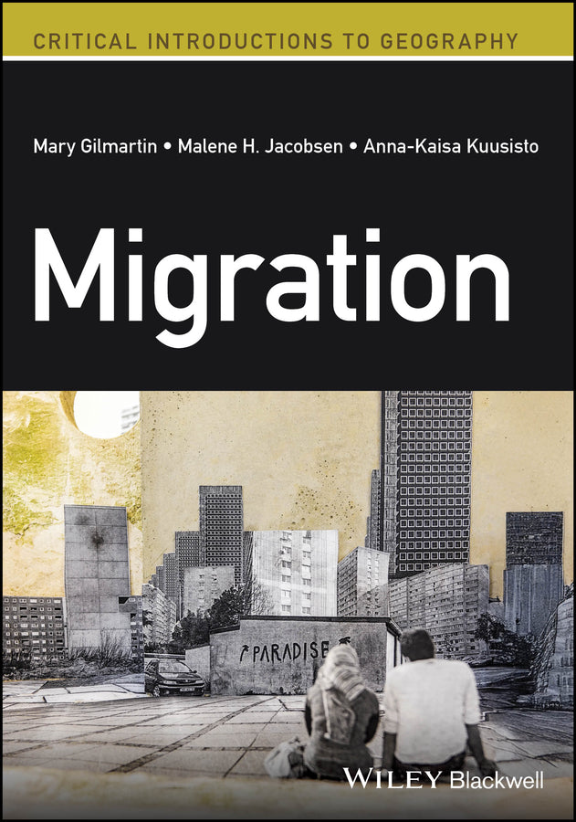 Migration; A Critical Introduction (Paperback / softback) 9781394186754