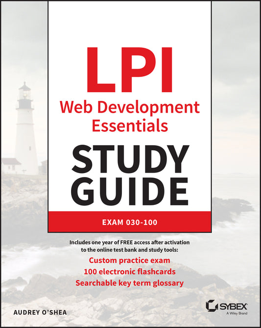 LPI Web Development Essentials Study Guide; Exam 030-100 (Paperback / softback) 9781394186785