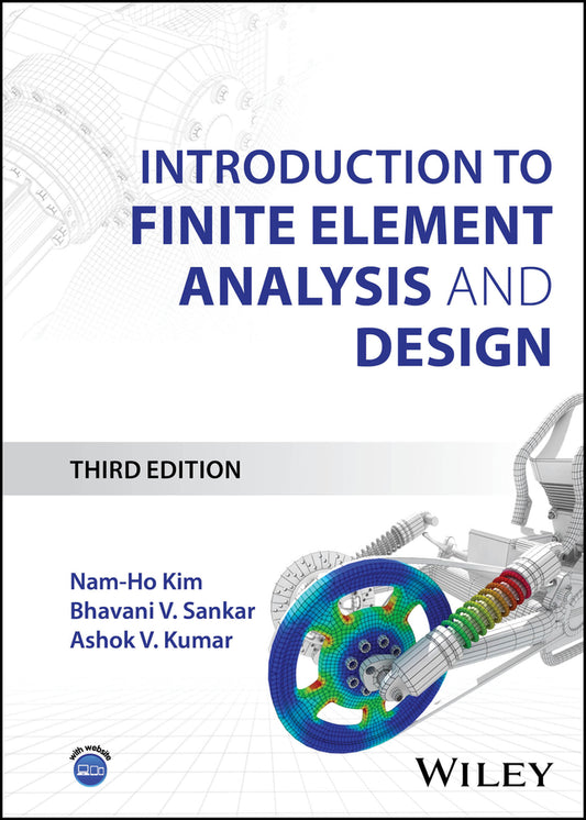 Introduction to Finite Element Analysis and Design (Hardback) 9781394187454