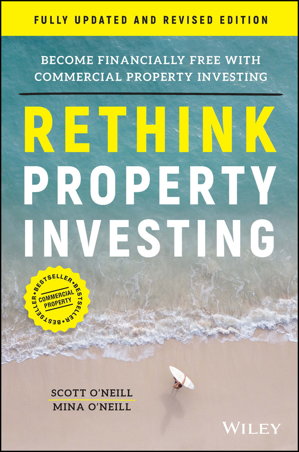 Rethink Property Investing, Fully Updated and Revised Edition; Become Financially Free with Commercial Property Investing (Paperback / softback) 9781394188574