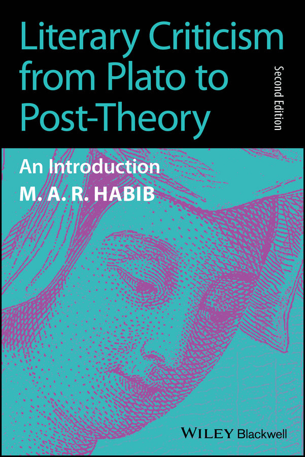 Literary Criticism from Plato to Post-Theory; An Introduction (Paperback / softback) 9781394188871