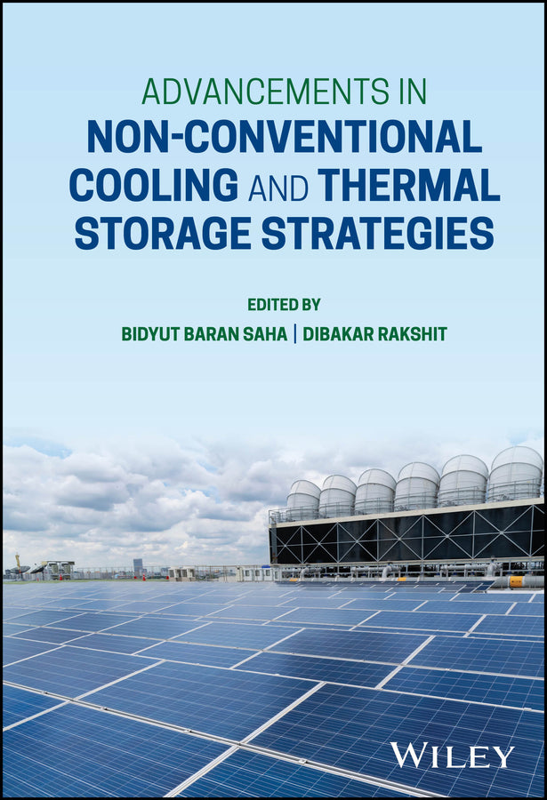 Advancements in Non-Conventional Cooling and Thermal Storage Strategies (Hardback) 9781394189922
