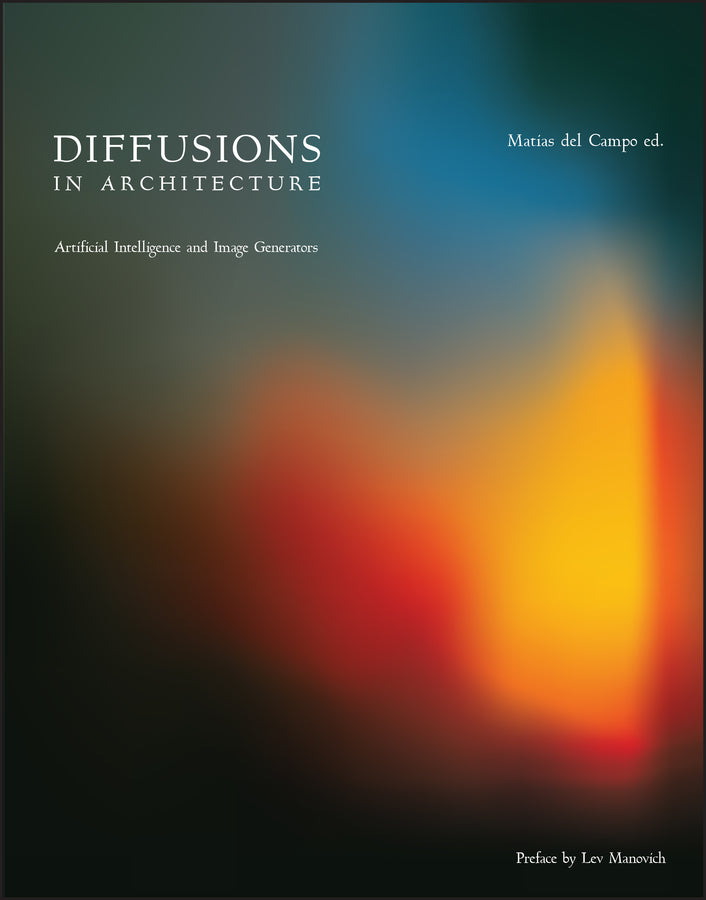Diffusions in Architecture: Artificial Intelligence and Image Generators (Paperback / softback) 9781394191772