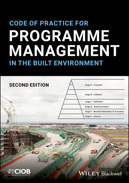 Code of Practice for Programme Management in the Built Environment (Paperback / softback) 9781394192434