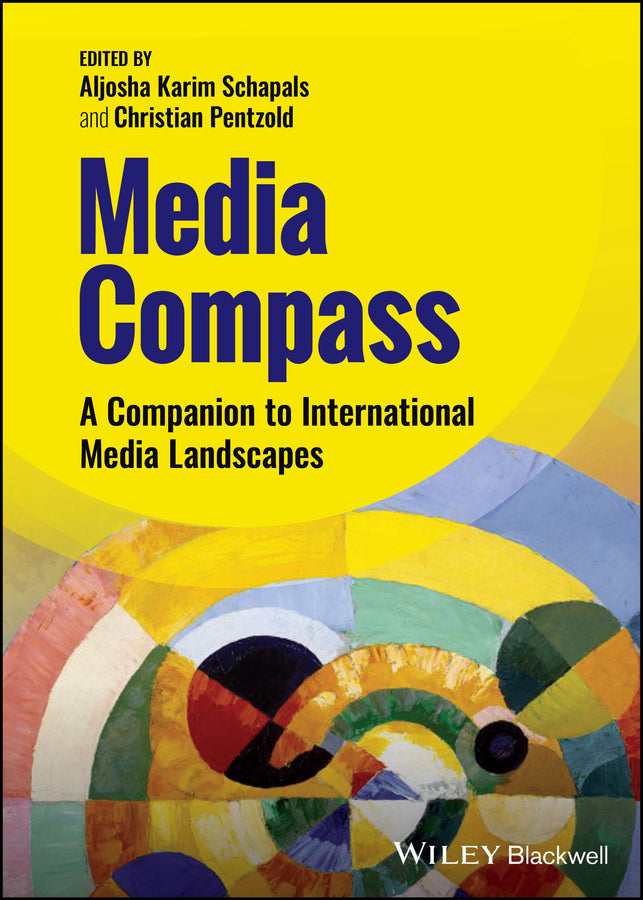 Media Compass; A Companion to International Media Landscapes (Hardback) 9781394196241