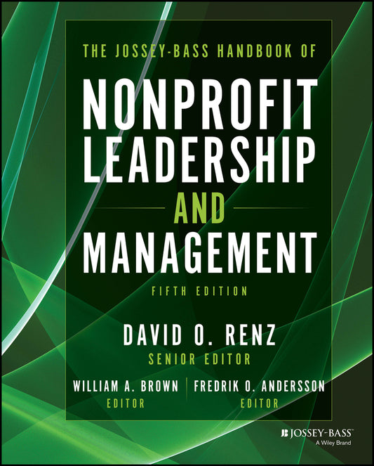 The Jossey-Bass Handbook of Nonprofit Leadership and Management (Hardback) 9781394198863