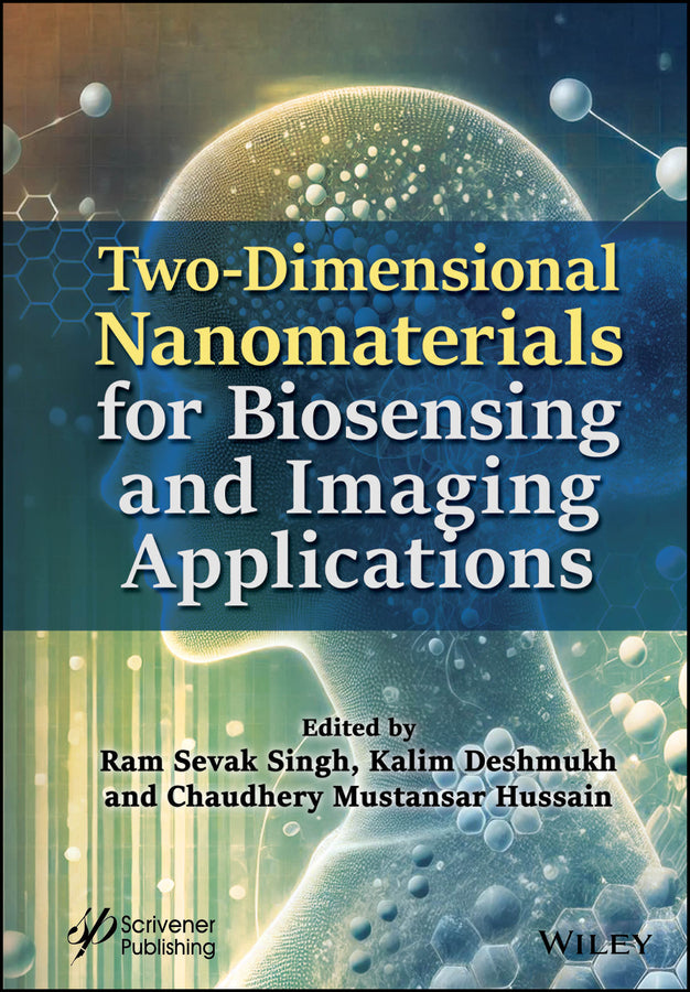 Two-Dimensional Nanomaterials for Biosensing and Imaging Applications (Hardback) 9781394199921