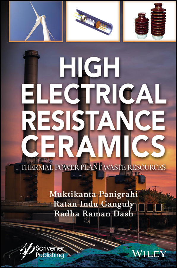 High Electrical Resistance Ceramics; Thermal Power Plant Waste Resources (Hardback) 9781394199938
