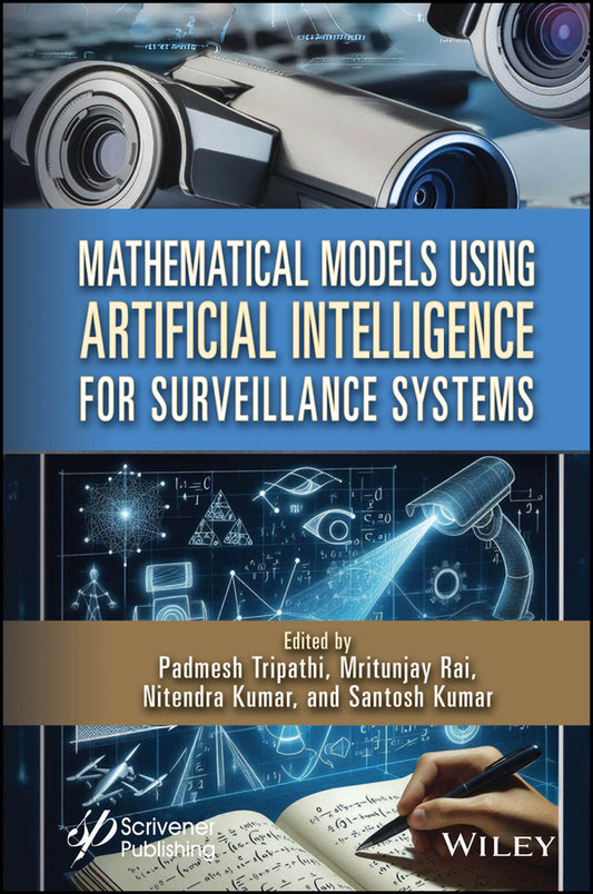 Mathematical Models Using Artificial Intelligence for Surveillance Systems (Hardback) 9781394200580