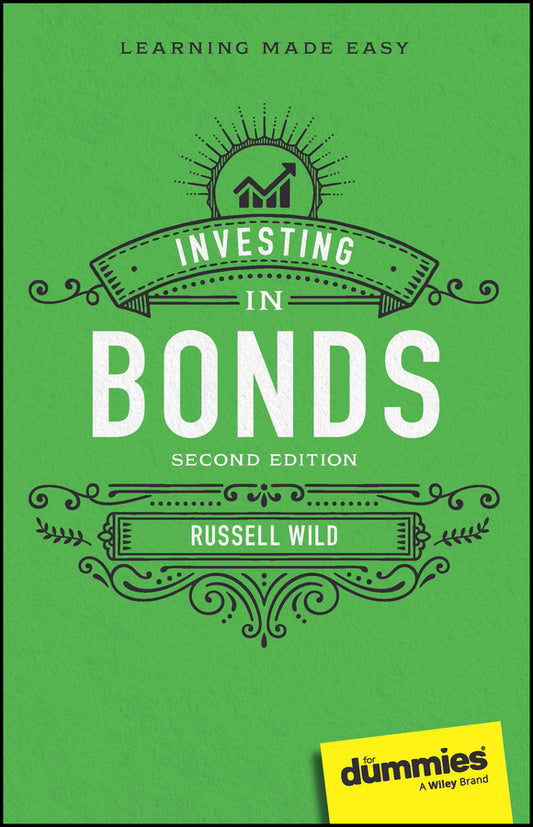 Investing in Bonds For Dummies, 2nd Edition (Paperback / softback) 9781394200979