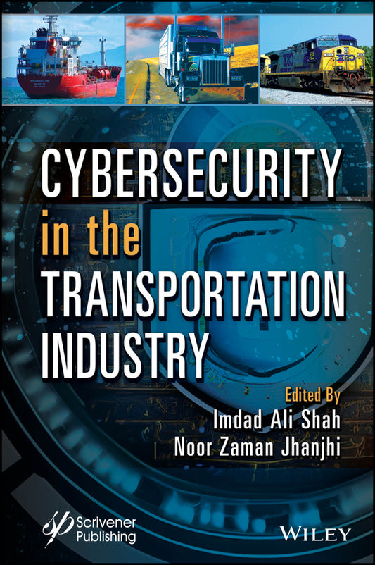 Cybersecurity in the Transportation Industry (Hardback) 9781394204267