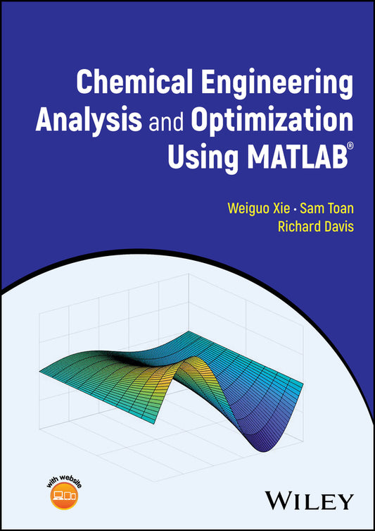 Chemical Engineering Analysis and Optimization Using MATLAB (Hardback) 9781394205363