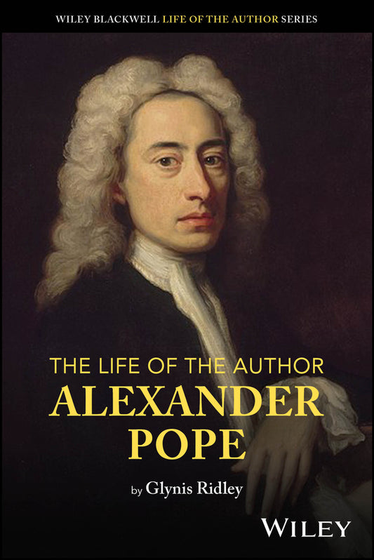 The Life of the Author: Alexander Pope (Paperback / softback) 9781394208302