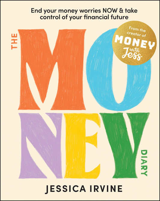 The Money Diary; End Your Money Worries NOW and Take Control of Your Financial Future (Paperback / softback) 9781394208722