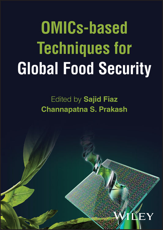OMICs-based Techniques for Global Food Security (Hardback) 9781394209125