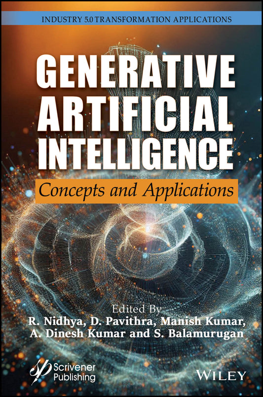 Generative Artificial Intelligence; Concepts and Applications (Hardback) 9781394209224