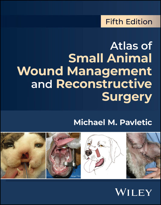 Atlas of Small Animal Wound Management and Reconstructive Surgery (Hardback) 9781394209484