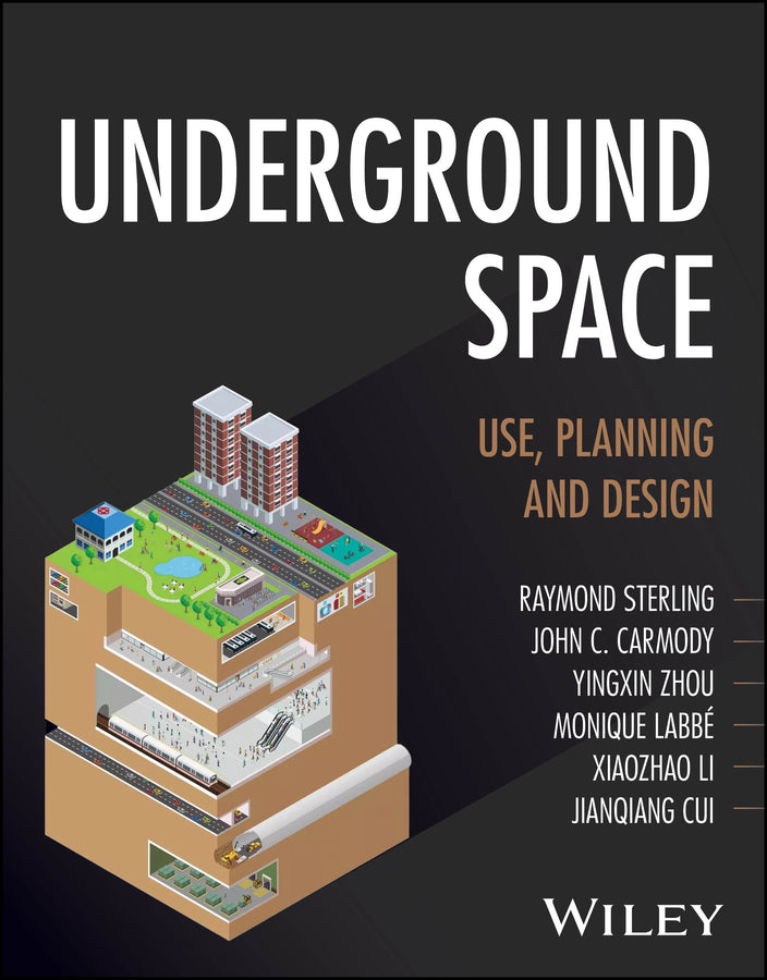 Underground Space; Use, Planning and Design (Paperback / softback) 9781394209613