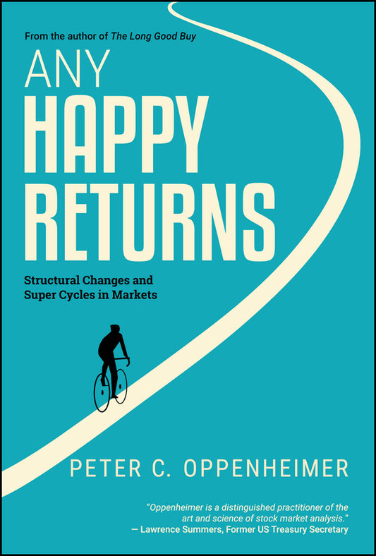 Any Happy Returns; Structural Changes and Super Cycles in Markets (Hardback) 9781394210350