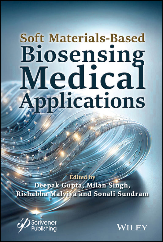 Soft Materials-Based Biosensing Medical Applications (Hardback) 9781394213559